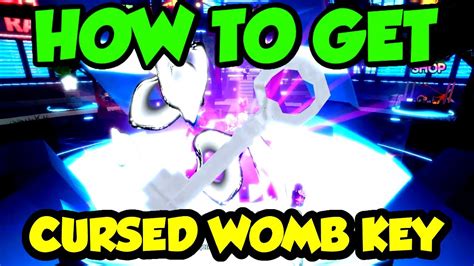How to get cursed womb key
